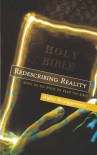 Redescribing Reality: What We Do When We Read The Bible - Walter Brueggemann