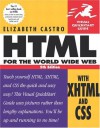 HTML for the World Wide Web with XHTML and CSS (Visual QuickStart Guide) - Elizabeth Castro