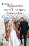 His Diamond Bride - Lucy Gordon