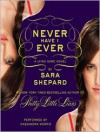 Never Have I Ever: Lying Game Series, Book 2 - Sara Shepard, Cassandra Morris