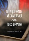 Do zobaczenia w zaświatach - Joanna Polachowska, Pierre Lemaitre, Oskar Hedemann