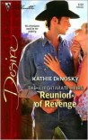 Reunion Of Revenge - Kathie DeNosky