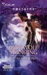 Last Wolf Standing  - Rhyannon Byrd