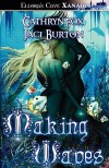 Making Waves (League of 7, #1) - Cathryn Fox