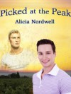 Picked at the Peak - Alicia Nordwell