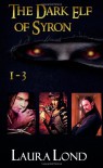 The Dark Elf of Syron (books 1-3) - Laura Lond