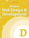 Modern Web Design & Development (Smashing eBook Series) - Christian Heilmann, Andy Croxall, Speider Schneider, Robert Hartland, Michael Aleo, Marc Edwards, Louis Lazaris, Kayla Knight, David Travis, Dan Mayer