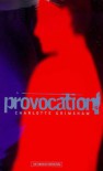 Provocation - Charlotte Grimshaw