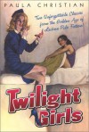 Twilight Girls - Paula Christian