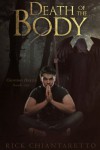 Death of the Body (Crossing Death #1) - Rick Chiantaretto