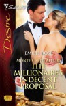 The Millionaire's Indecent Proposal (Silhouette Desire) - Emilie Rose