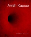 Anish Kapoor - Anish Kapoor
