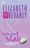 You've Got Male (OPUS #1) - Elizabeth Bevarly