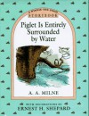 Piglet Is Entirely Surrounded by Water Storybook (Winnie-the-Pooh) - A. A. Milne