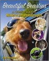 Beautiful Beasties: A Creative Guide to Modern Pet Photography - Jamie Pflughoeft