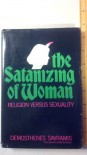 The Satanizing of Woman: Religion Versus Sexuality - Demosthenes Savramis