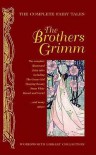Complete Grimm's Fairy Tales - Jacob Grimm