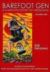 Barefoot Gen, Volume One: A Cartoon Story of Hiroshima - Keiji Nakazawa, Art Spiegelman, Project Gen