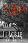 The House on Persimmon Road - Jackie Weger