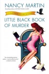 Little Black Book of Murder: A Blackbird Sisters Mystery - Nancy Martin