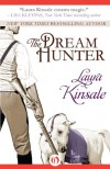 The Dream Hunter - Laura Kinsale