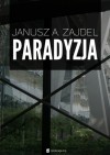 Paradyzja - Janusz Andrzej Zajdel