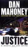 Justice: A Novel of the NYPD - Dan Mahoney