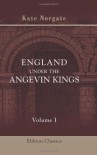 England under the Angevin Kings: Volume 1 - Kate Norgate