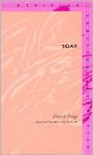 Soap (Meridian: Crossing Aesthetics Series) - Francis Ponge,  Lane Dunlop (Translator)