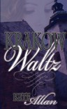 Krakow Waltz - Kate Allan