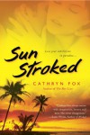 Sun Stroked - Cathryn Fox