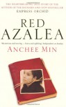 Red Azalea - Anchee Min