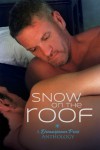 Snow on the Roof - J. Leigh Bailey