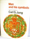 Man and His Symbols - C.G. Jung, Joseph L. Henderson, Jolande Székács Jacobi, Aniela Jaffé