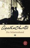 Die Schattenhand - Agatha Christie