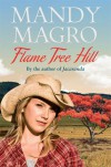 Flame Tree Hill - Mandy Magro