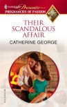 Their Scandalous Affair - Catherine George