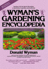 Wyman's Gardening Encyclopedia - Donald Wyman