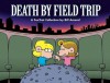 Death By Field Trip: A FoxTrot Collection - Bill Amend