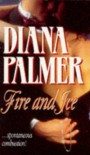 Fire and Ice - Diana Palmer