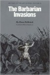 The Barbarian Invasions: History of the Art of War: v. 2 - Hans Delbrück, Walter J. Renfroe Jr.