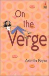 On The Verge - Ariella Papa