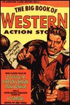 The Big Book of Western Action Stories - Jon Tuska