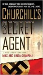 Churchill's Secret Agent: A Novel Based on a True Story - Linda Ciampoli, Max Ciampoli