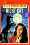 Night Cry - Phyllis Reynolds Naylor