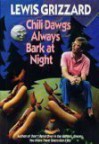 Chili Dawgs Always Bark at Night - Lewis Grizzard