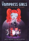 The Vampress Girls: City of the Lost Souls (Book 1) - Jacy Nova, Nick Nova, Massive Brain