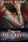 Conning For Keeps - Seleste deLaney