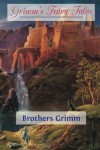 Grimm's Fairy Tales - Brothers Grimm, Edgar Taylor, Marian Edwardes
