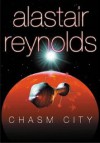 Chasm City - Alastair Reynolds